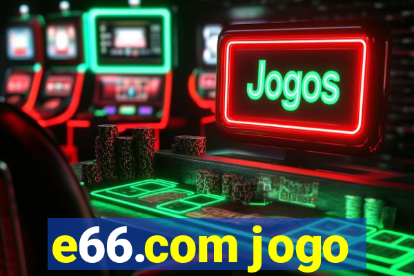 e66.com jogo